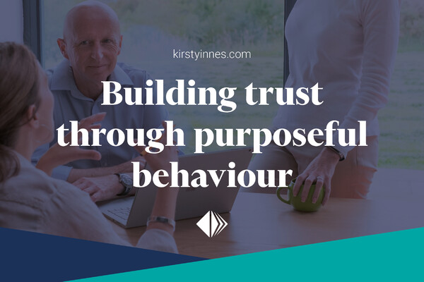 Building trust through purposeful behaviour image